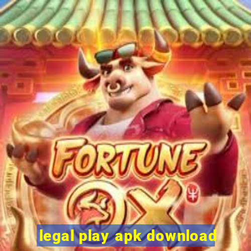 legal play apk download